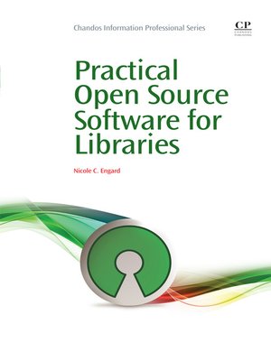 cover image of Practical Open Source Software for Libraries